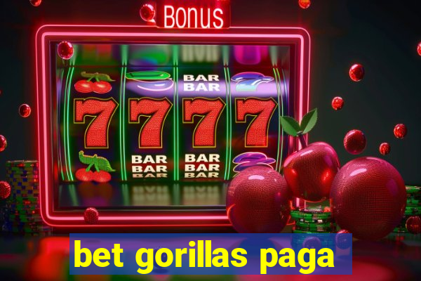 bet gorillas paga